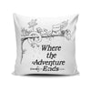 Where the Adventure Ends - Throw Pillow