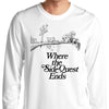Where the Side Quest Ends - Long Sleeve T-Shirt