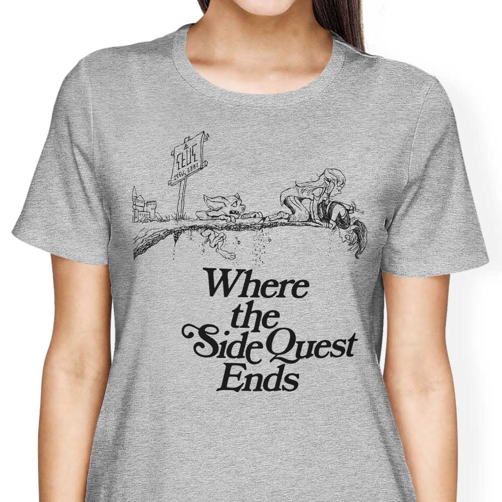 Where the Side Quest Ends - Women's Apparel