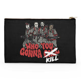 Who You Gonna Kill? - Accessory Pouch