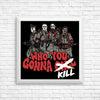 Who You Gonna Kill? - Posters & Prints