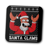 Why Not Santa Claws - Coasters