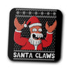 Why Not Santa Claws - Coasters