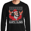 Why Not Santa Claws - Long Sleeve T-Shirt