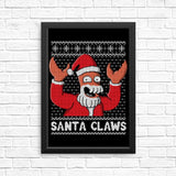 Why Not Santa Claws - Posters & Prints