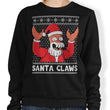 Why Not Santa Claws - Sweatshirt