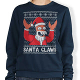 Why Not Santa Claws - Sweatshirt