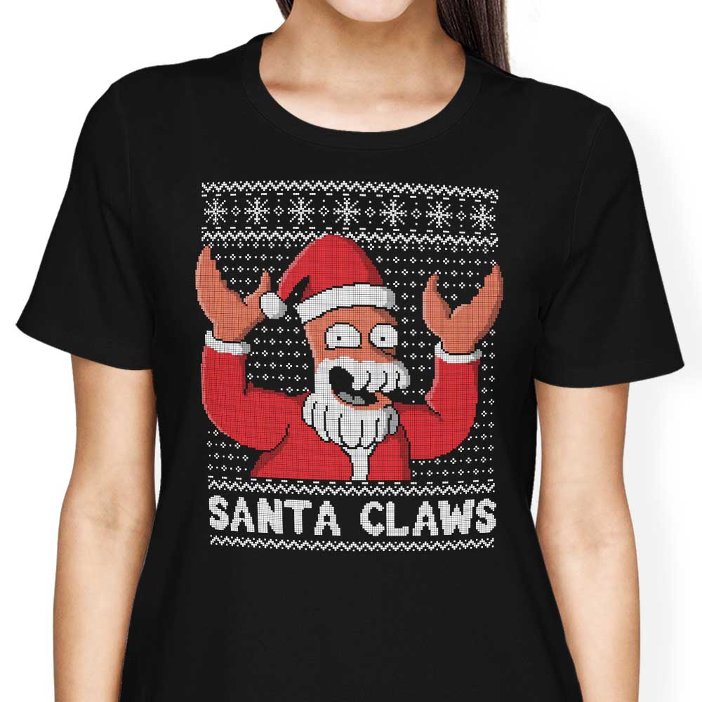 Why Not Santa Claws - Women's Apparel