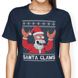 Why Not Santa Claws - Women's Apparel