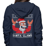 Why Not Santa Claws - Hoodie