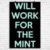 Will Work for the Mint - Poster