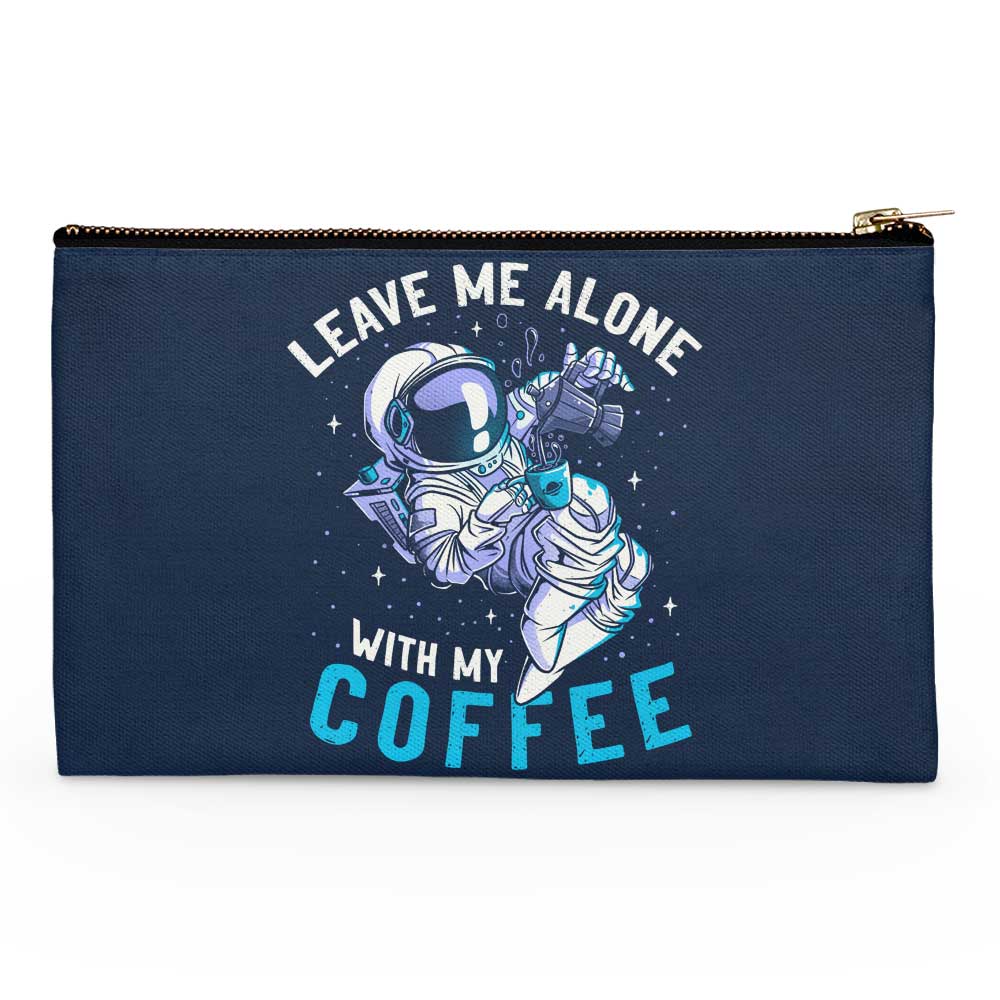 With My Coffee - Accessory Pouch