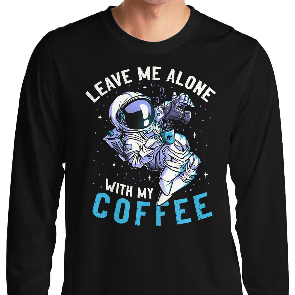 With My Coffee - Long Sleeve T-Shirt