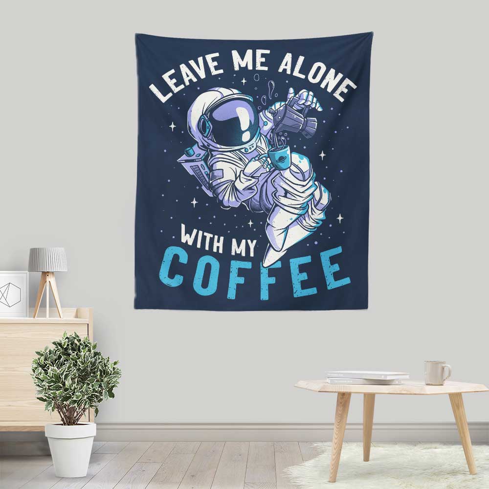 With My Coffee - Wall Tapestry