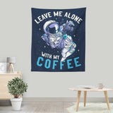 With My Coffee - Wall Tapestry
