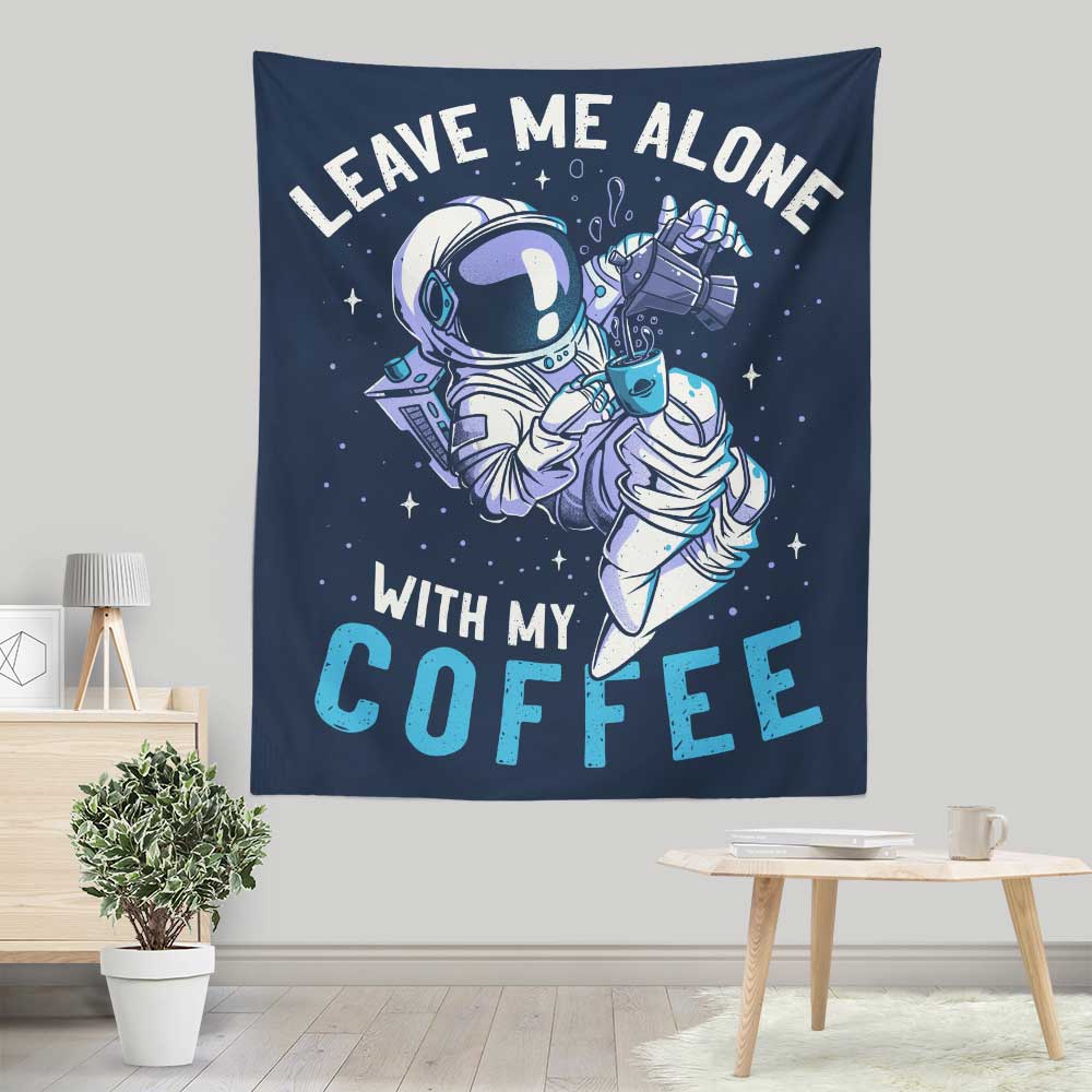 With My Coffee - Wall Tapestry