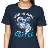 With My Coffee - Women's Apparel