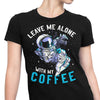 With My Coffee - Women's Apparel