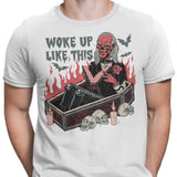 Woke Up Like This - Men's Apparel