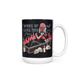 Woke Up Like This - Mug