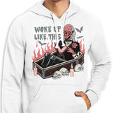 Woke Up Like This - Hoodie