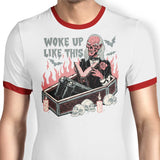 Woke Up Like This - Ringer T-Shirt