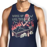 Woke Up Like This - Tank Top