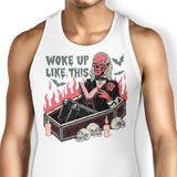 Woke Up Like This - Tank Top