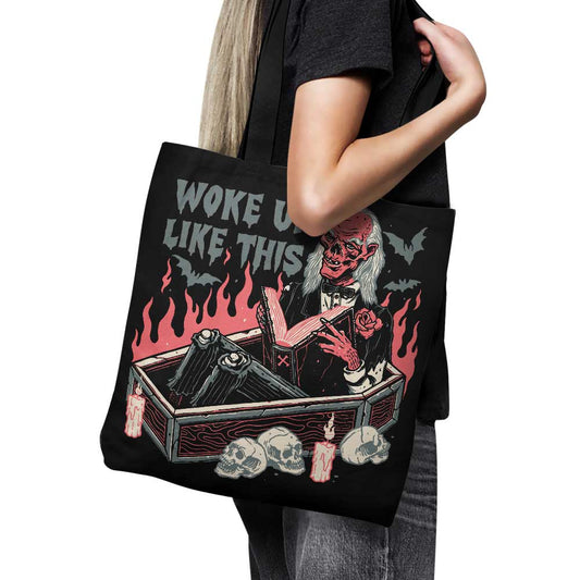Woke Up Like This - Tote Bag