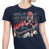 Woke Up Like This - Women's Apparel