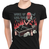 Woke Up Like This - Women's Apparel
