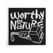 Worthy by Nature - Canvas Print
