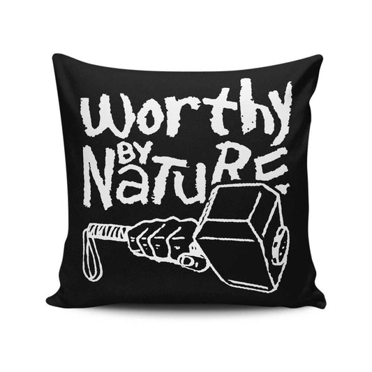 Worthy by Nature - Throw Pillow