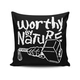 Worthy by Nature - Throw Pillow