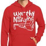 Worthy by Nature - Hoodie