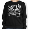 Worthy by Nature - Sweatshirt