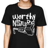 Worthy by Nature - Women's Apparel