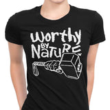Worthy by Nature - Women's Apparel