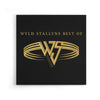 Wyld Stallyns Best Of - Canvas Print