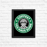 Yes, Have Some - Posters & Prints