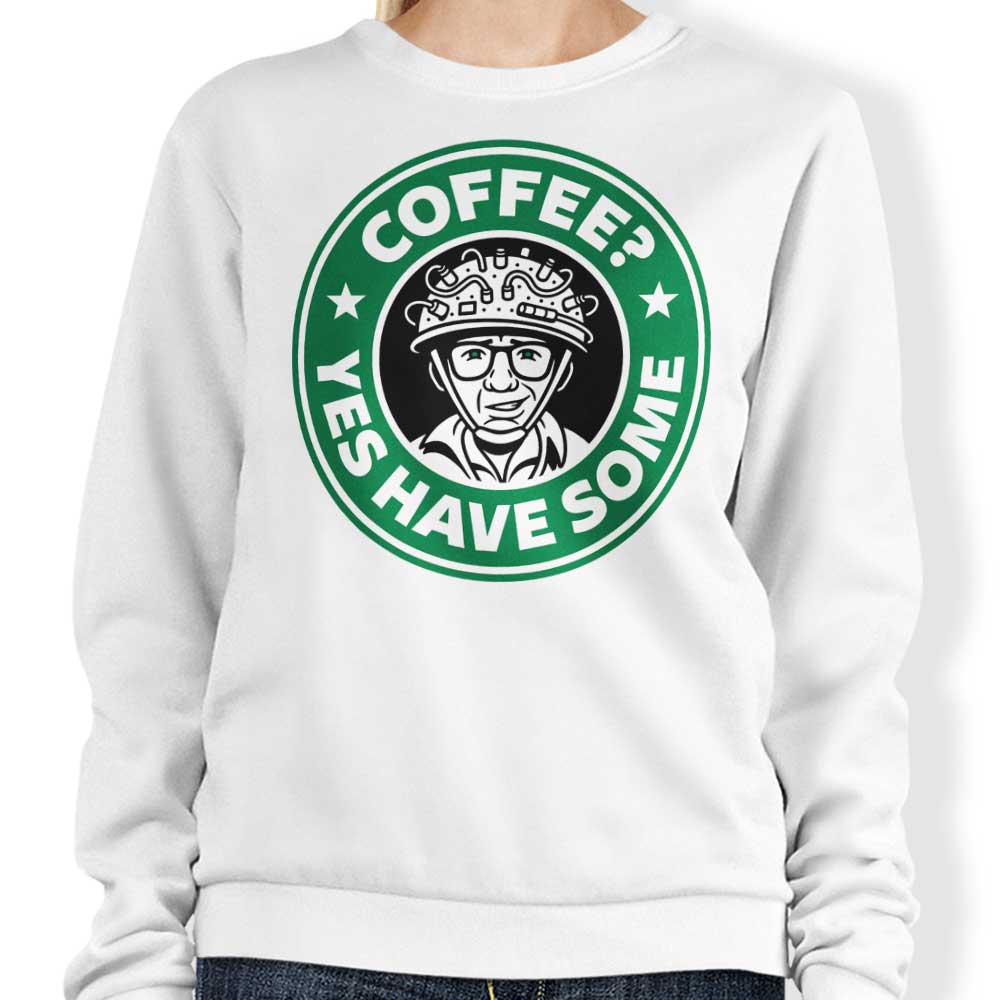 Yes, Have Some - Sweatshirt