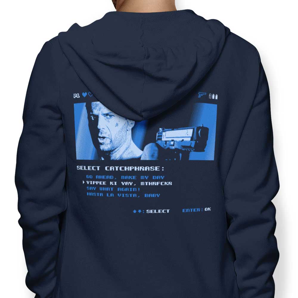 Yippee Ki Yay Hoodie Once Upon a Tee