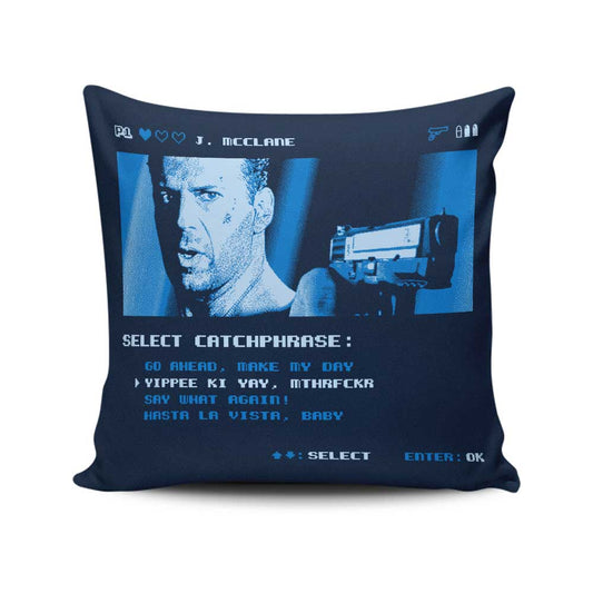 Yippee Ki Yay - Throw Pillow