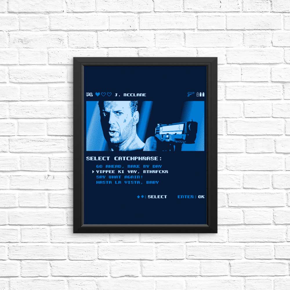 Yippee Ki Yay - Posters & Prints