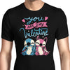 You Are My Valentine - Men's Apparel