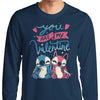You Are My Valentine - Long Sleeve T-Shirt