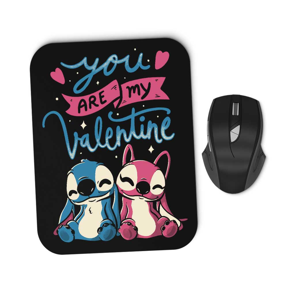You Are My Valentine - Mousepad