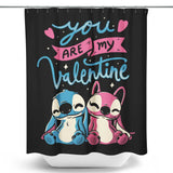 You Are My Valentine - Shower Curtain