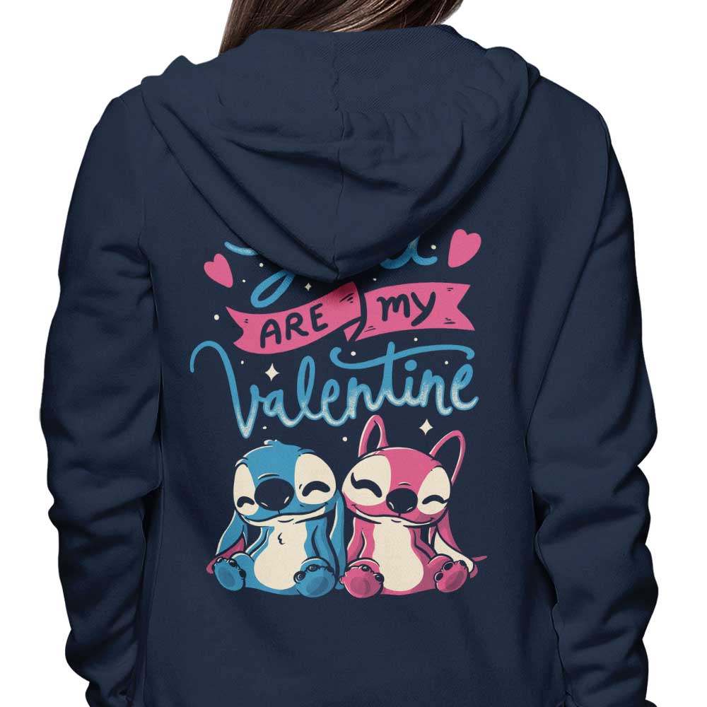 You Are My Valentine - Hoodie