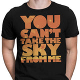 You Can't Take the Sky - Men's Apparel